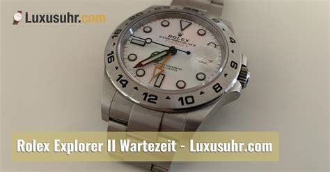 wartezeit rolex explorer|Rolex explorer 2 wait times.